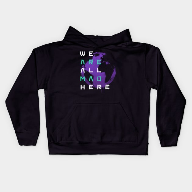 It's a Mad World, After All Kids Hoodie by MidnightCoffee